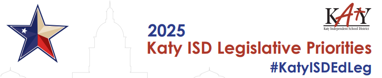2025 Katy ISD Legislative Priorities