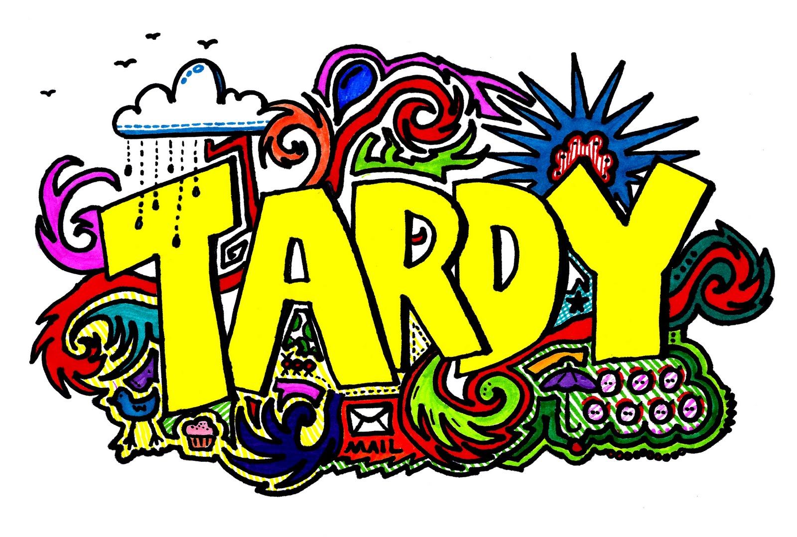  Tardy